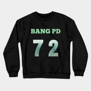 Bang PD 72 (BTS Bangtan Soyeondan HYBE Producer / Founder) Crewneck Sweatshirt